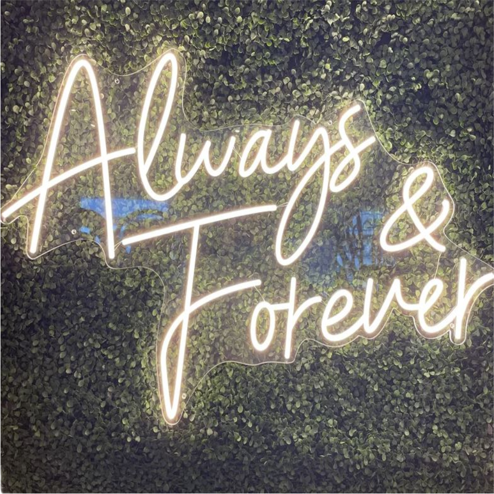 Always Forever Neon Sign