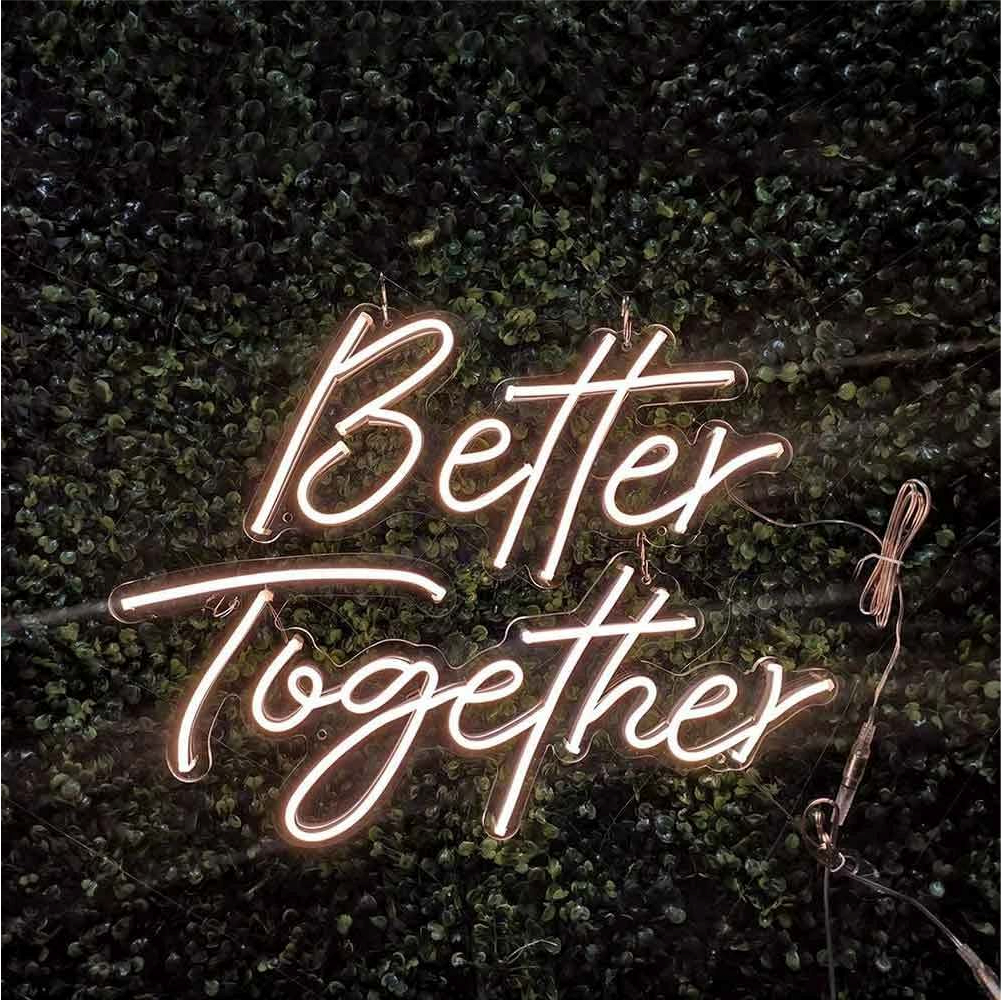 Better Together Neon Sign